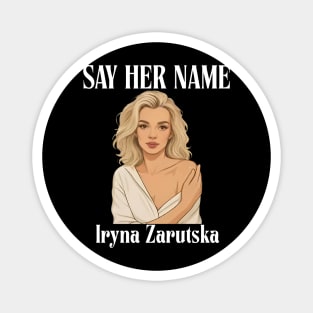 Say Her Name Iryna Zarutska Magnet